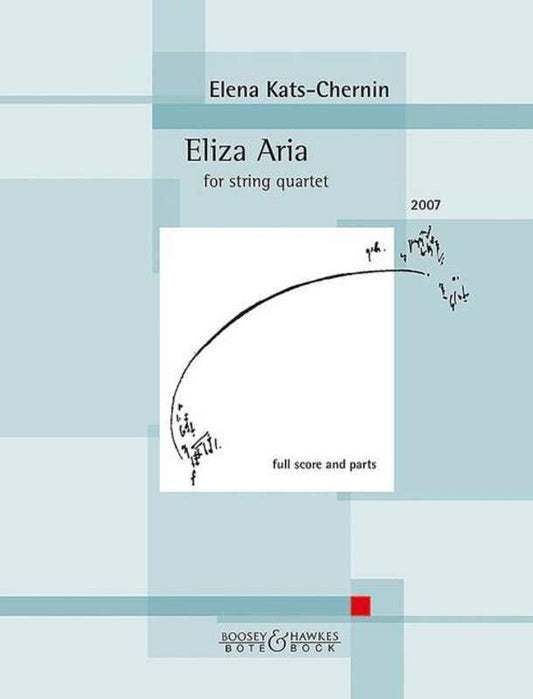 Kats-Chernin: Eliza Aria — String Quartet Score & Parts (Bote & Bock)