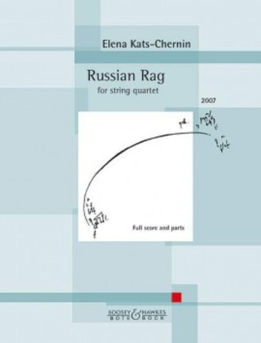 Elena Kats-Chernin: Russian Rag — String Quartet, Score & Parts (Bote & Bock)