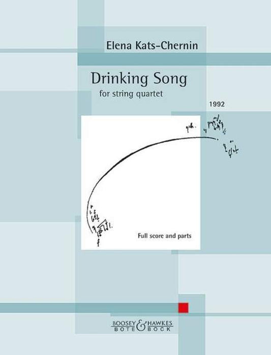 Kats-Chernin: Drinking Song — String Quartet (Bote & Bock)