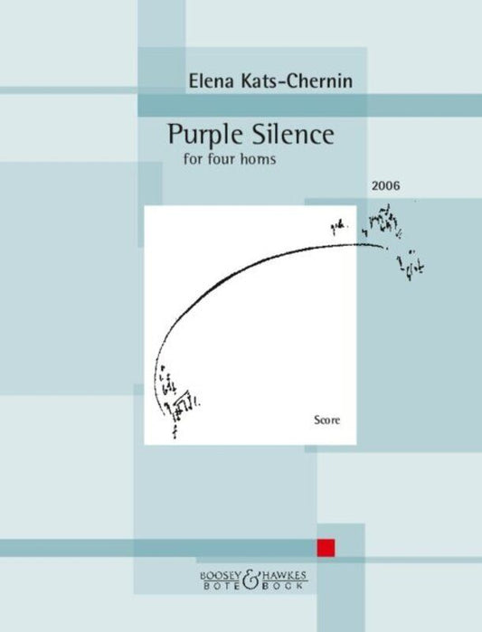 Kats-Chernin - Purple Silence for 4 Horns Score, 24 Pages