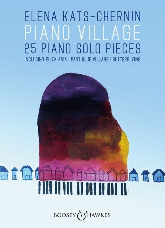 Piano Village by Elena Kats-Chernin, 104 Pages, Piano Solo, Bote & Bock