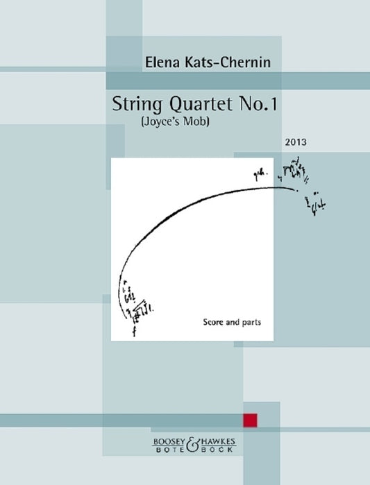 Kats-Chernin - String Quartet No 1 Joyces Mob Score/Parts