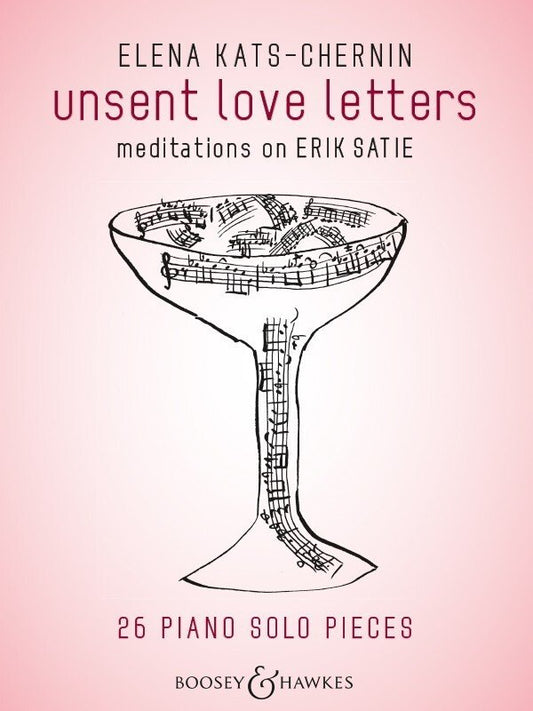 Kats-Chernin: Unsent Love Letters — Piano (Bote & Bock)