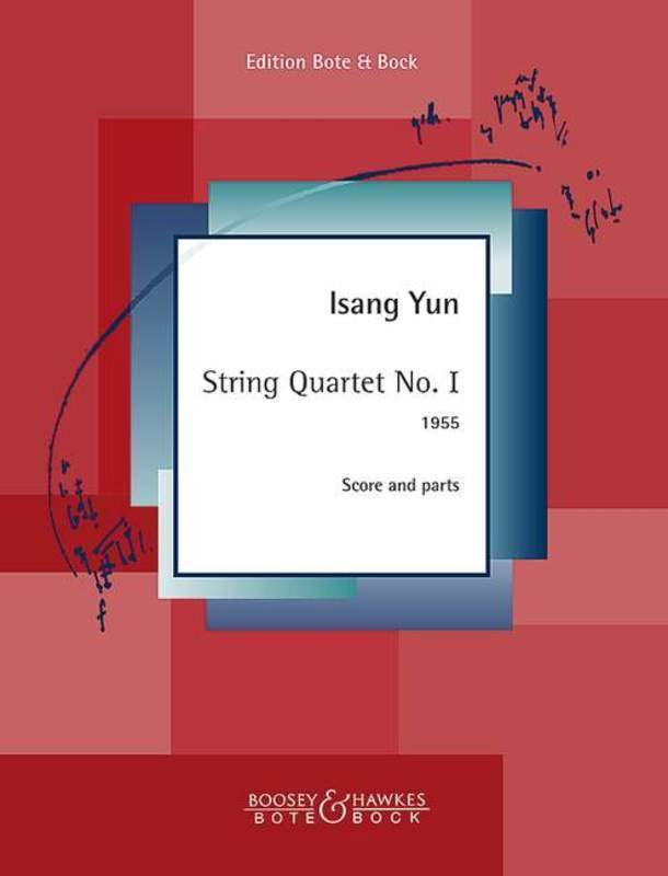 Isang Yun: String Quartet No. 1 — Score & Parts (Bote & Bock)