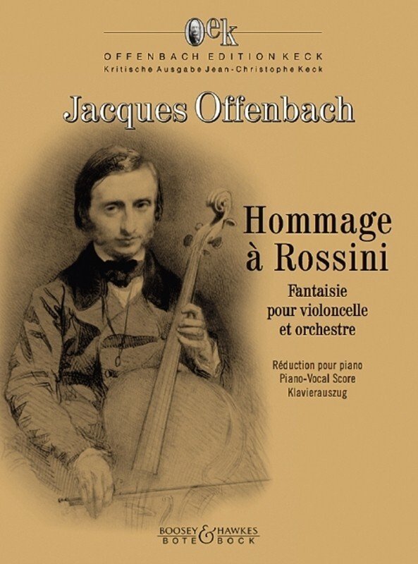 Offenbach: Hommage à Rossini — Cello/Piano (Bote & Bock, Offenbach Edition Keck)