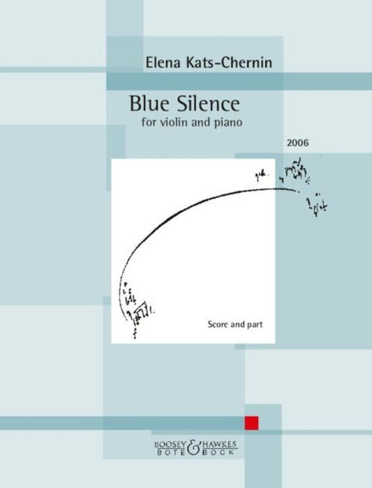 Kats-Chernin - Blue Silence for Violin/Piano, Bote & Bock, 16 Pages