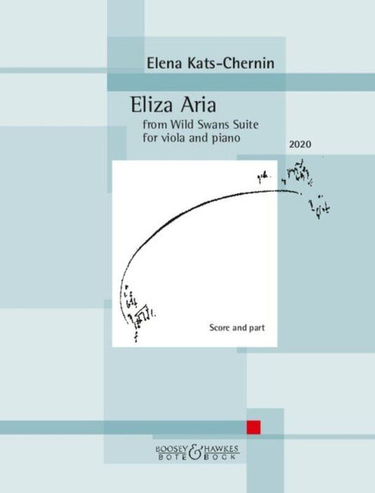 KATS-CHERNIN Eliza Aria for Viola and Piano, from Wild Swans Suite, 12 Pages, Bote & Bock
