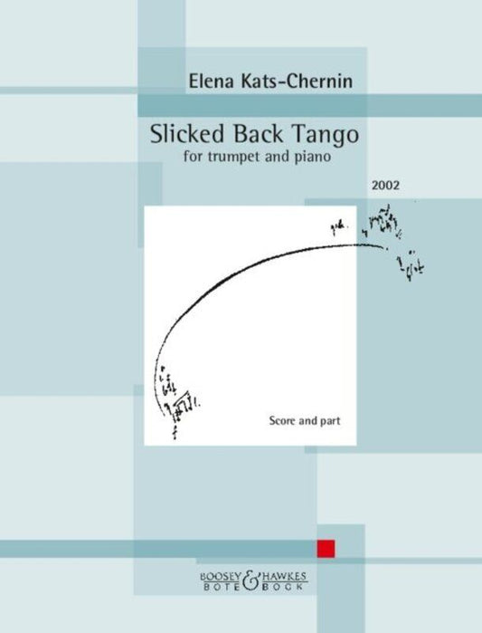 Kats-Chernin Slicked Back Tango for Trumpet and Piano