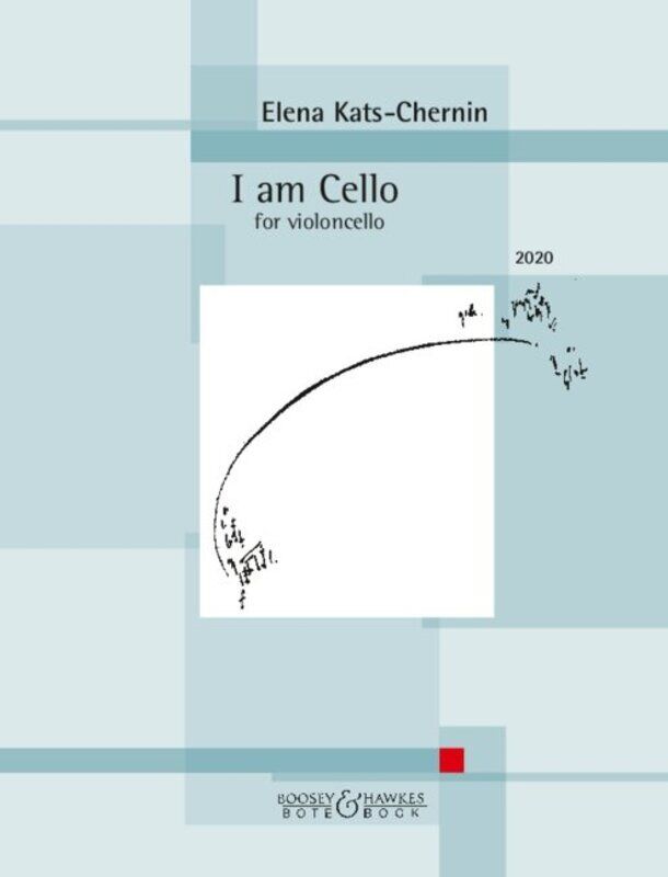 KATS-CHERNIN - I Am Cello for Violoncello, Cello Solo, 4 Pages, Published by Bote & Bock