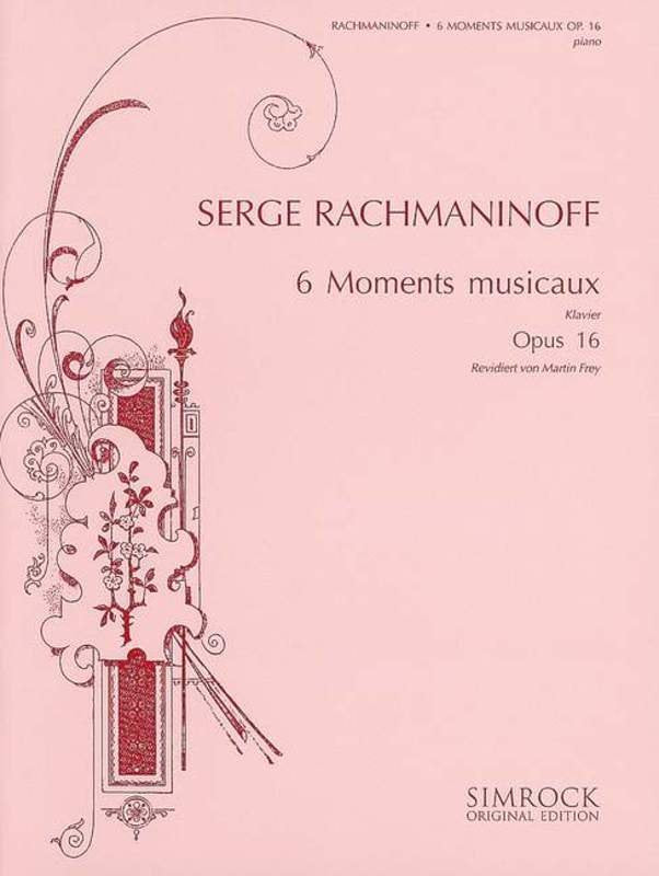 Rachmaninoff Six Moments Musicaux Op. 16 for Piano by Simrock - 42 Pages
