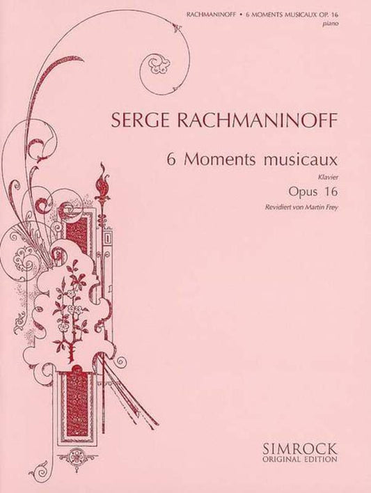 Rachmaninoff Six Moments Musicaux Op. 16 for Piano by Simrock - 42 Pages