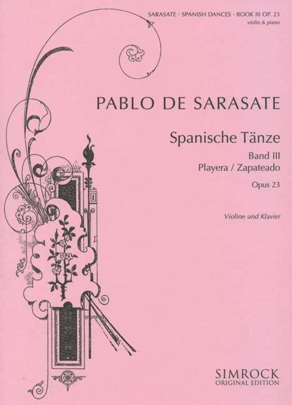 Sarasate - Spanish Dances Bk 3 Op 23 Violin/Piano (Simrock)