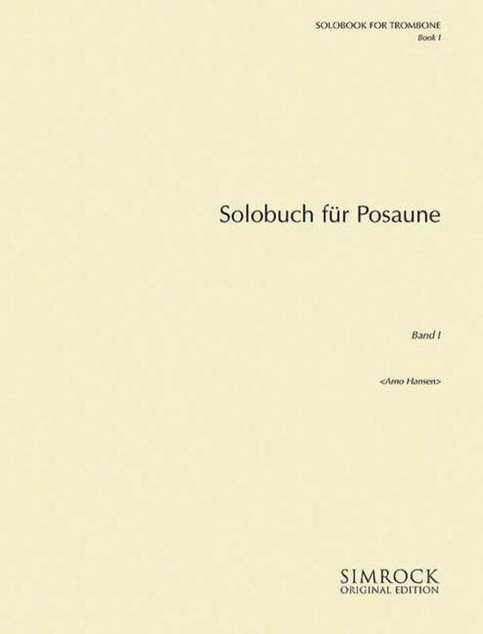 Solobook For Trombone Book 1 Ed Hansen Book
