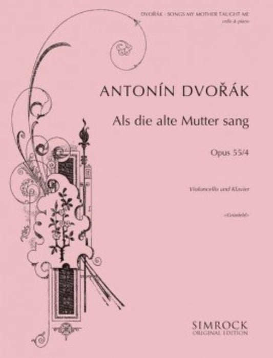 Dvorak - Songs My Mother Taught Me Cello/Piano Softcover Book (Cello)