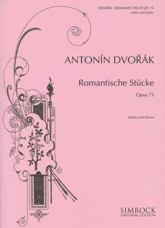 Dvořák: Romantic Pieces, Op. 75 — Violin & Piano (Simrock)