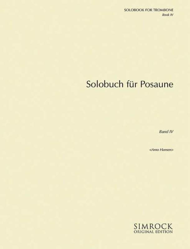 Solobook For Trombone Book 4 Ed Hansen Book