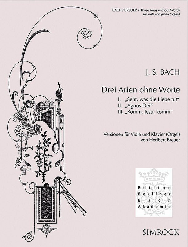 J.S. Bach: 3 Arias Without Words — Viola & Piano, arr. Heribert Breuer (Simrock)
