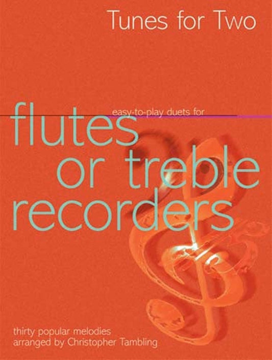 Tunes For Two Flutes Or Treble Recorder Easy To Play Duets Softcover Book (Flute|Treble Recorder)