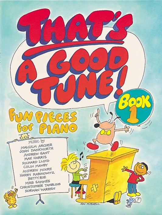 Thats A Good Tune Bk 1 Fun Pieces For Piano Softcover Book (Piano)
