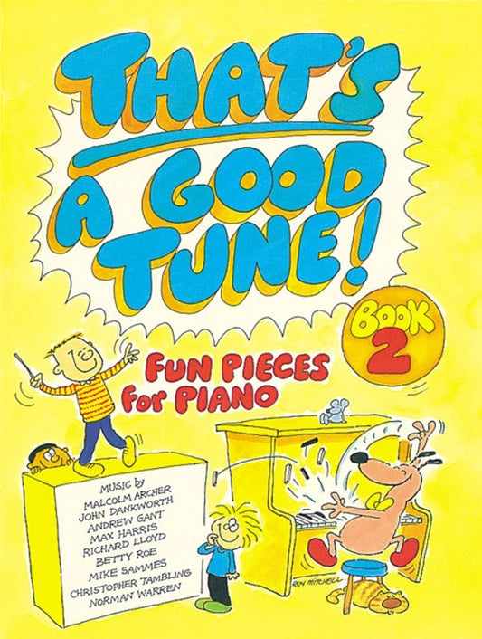 Thats A Good Tune Bk 2 Fun Pieces For Piano Softcover Book (Piano)