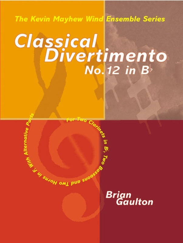 Gaulton - Classical Divertimento No 12 In B Flat Softcover Book (2 Bassoons|2 Clarinets|2 French Horns)