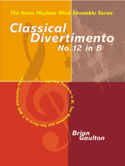 Gaulton - Classical Divertimento No 12 In B Flat Softcover Book (2 Bassoons|2 Clarinets|2 French Horns)