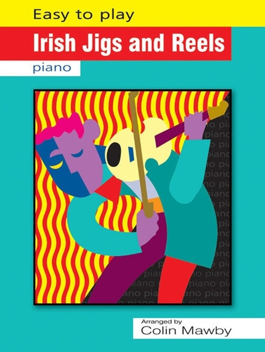 Easy To Play Irish Jigs And Reels For Piano Softcover Book (Piano)