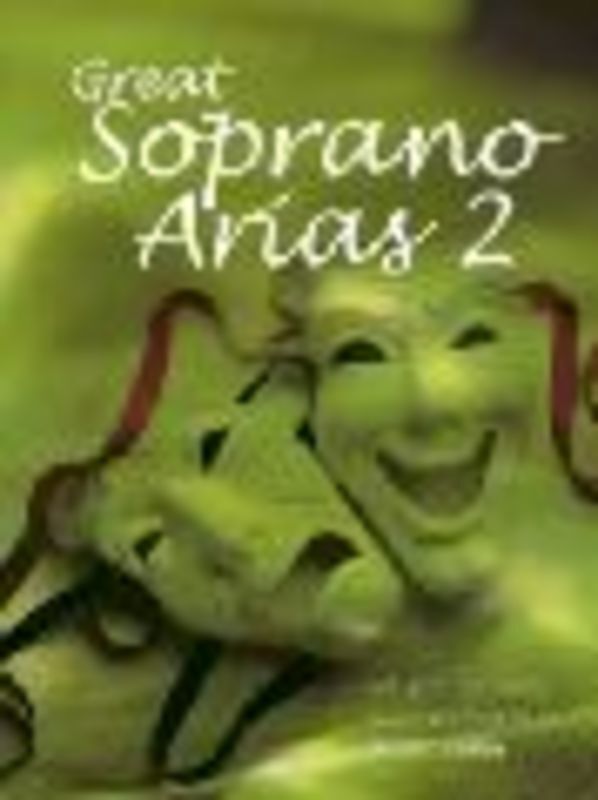 Great Soprano Arias Book 2
