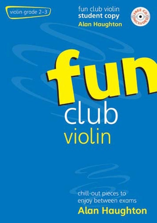 Fun Club Violin Grade 2-3 Student Copy Bk/Cd Softcover/CD (Violin)