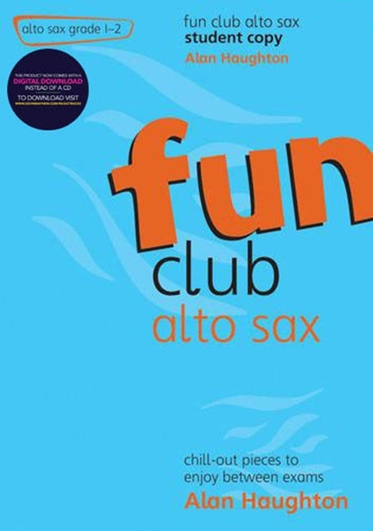 Fun Club Alto Sax Grade 1-2 Student Copy Bk/Cd Softcover/CD (Alto Saxophone)