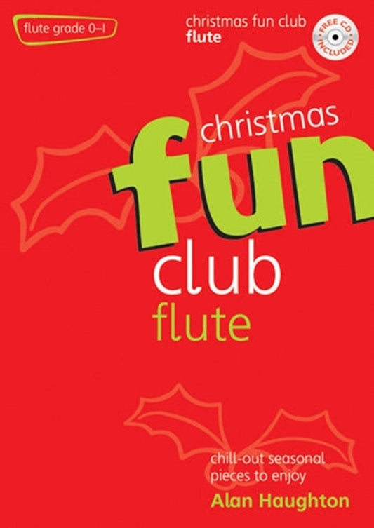 Fun Club Christmas Flute Grade 0-1 Bk/Cd Softcover/CD (Flute)