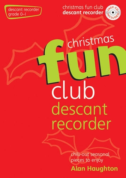 Fun Club Christmas Descant Recorder Grade 0-1 Bk/Cd Softcover/CD (Descant Recorder)