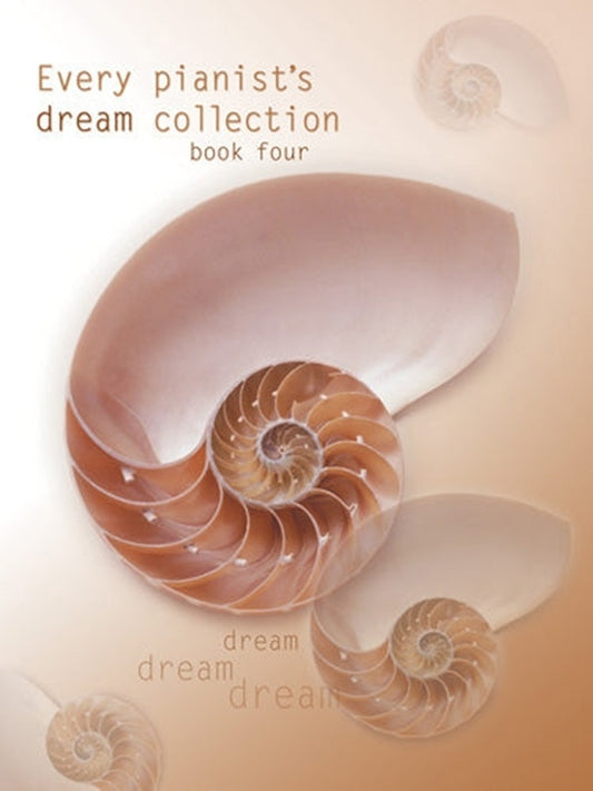 Every Pianists Dream Collection Bk 4 Softcover Book (Piano)