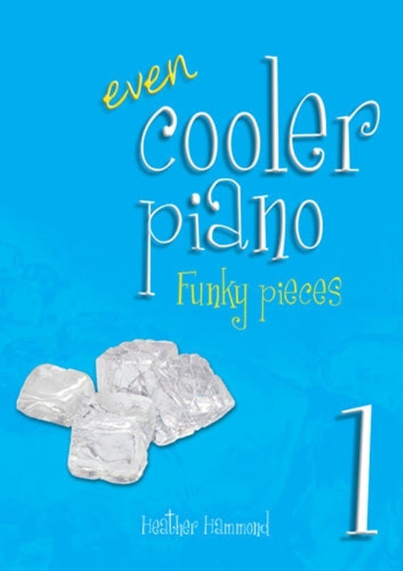 Even Cooler Piano Bk 1 Funky Pieces Grade 1 Softcover Book (Piano)