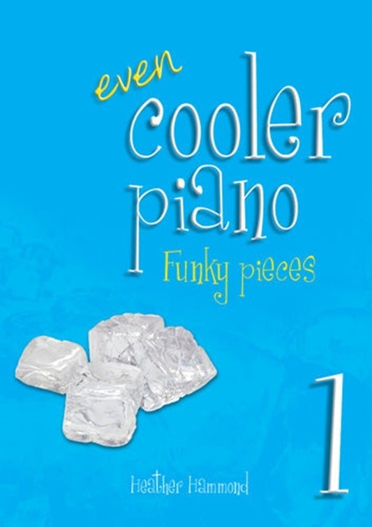 Even Cooler Piano Bk 1 Funky Pieces Grade 1 Softcover Book (Piano)