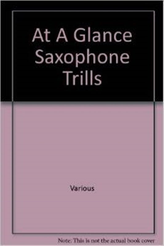 At A Glance Guide Saxophone Trills Chart (Saxophone)