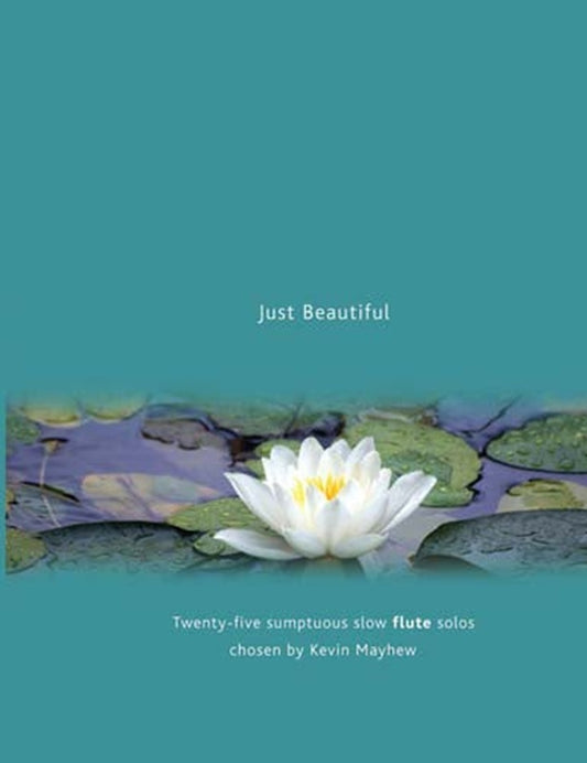 Just Beautiful Flute Softcover Book (Flute)
