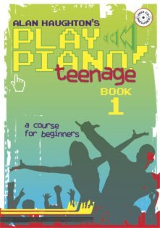 Play Piano Teenage Book 1 Book/CD Book