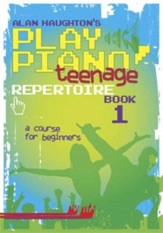 Play Piano Teenage Repertoire Book 1 Book