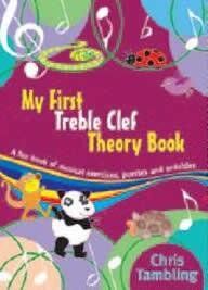 My First Treble Clef Theory Book by Christopher Tambling, 48 Pages