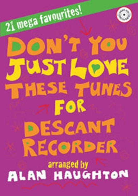 Dont You Just Love These Tunes For Descant Recorder Softcover/CD (Descant Recorder)