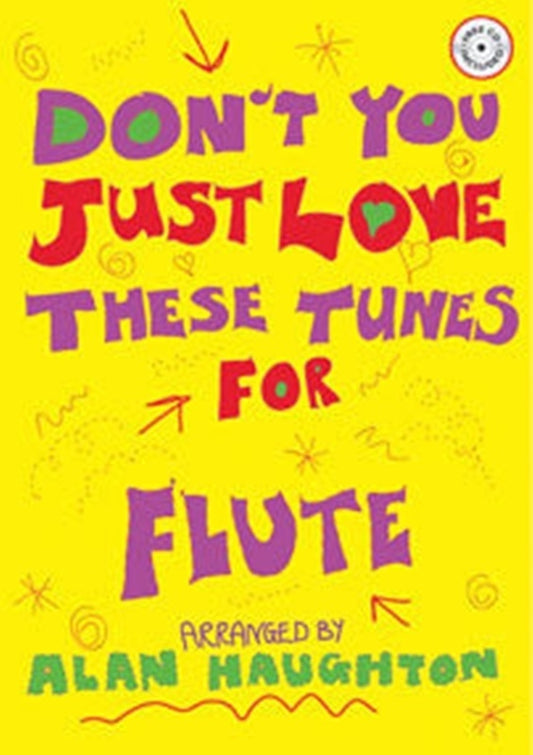 Dont You Just Love These Tunes For Flute Bk/Cd Softcover/CD (Flute)