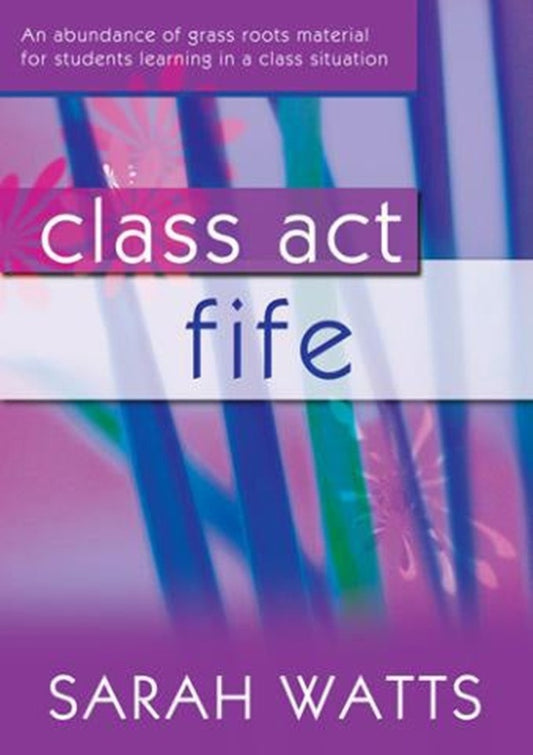 Class Act Fife Teachers Book Softcover Book (Fife)