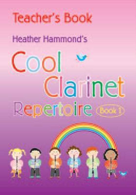 Cool Clarinet Repertoire Book 1 Teachers Book Book