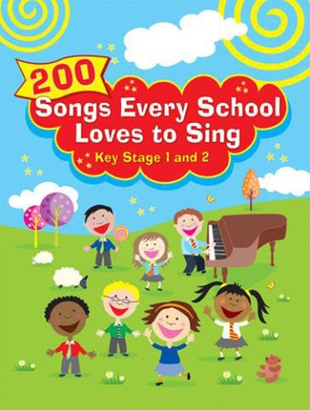 200 Songs Every School Loves To Sing Softcover Book (Vocal)