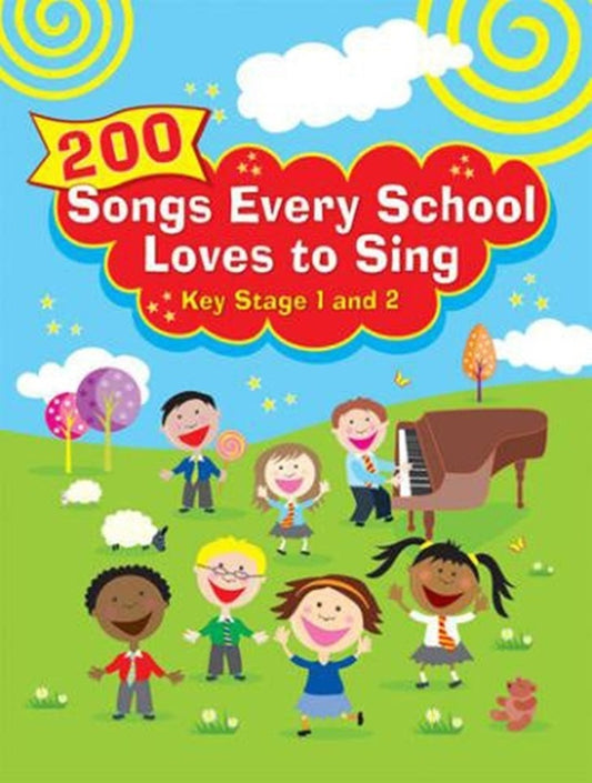200 Songs Every School Loves To Sing Softcover Book (Vocal)