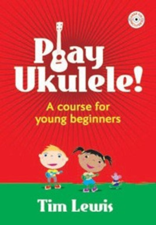 Play Ukulele Young Beginners Course Book/CD Book