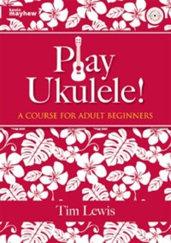 Play Ukulele Adult Course Book/CD Book