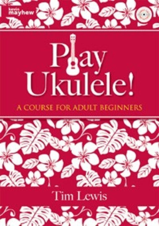 Play Ukulele Adult Course Book/CD Book