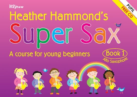 Super Sax Bk 1 Student Bk/Cd Softcover/CD (Saxophone)